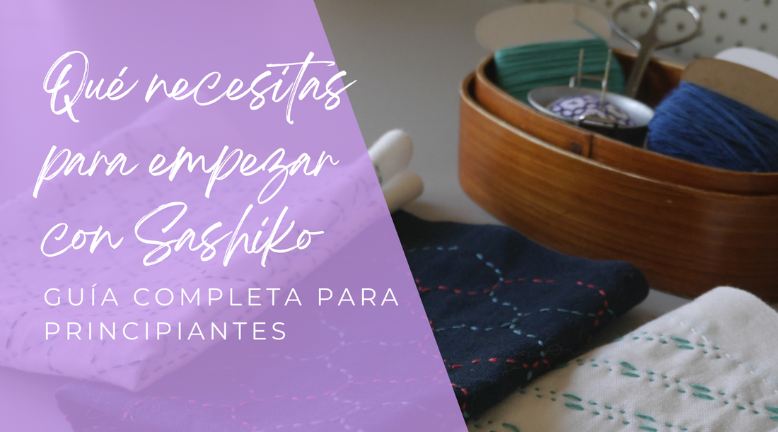 Qué necesitas para empezar con Sashiko: guía completa para principantes