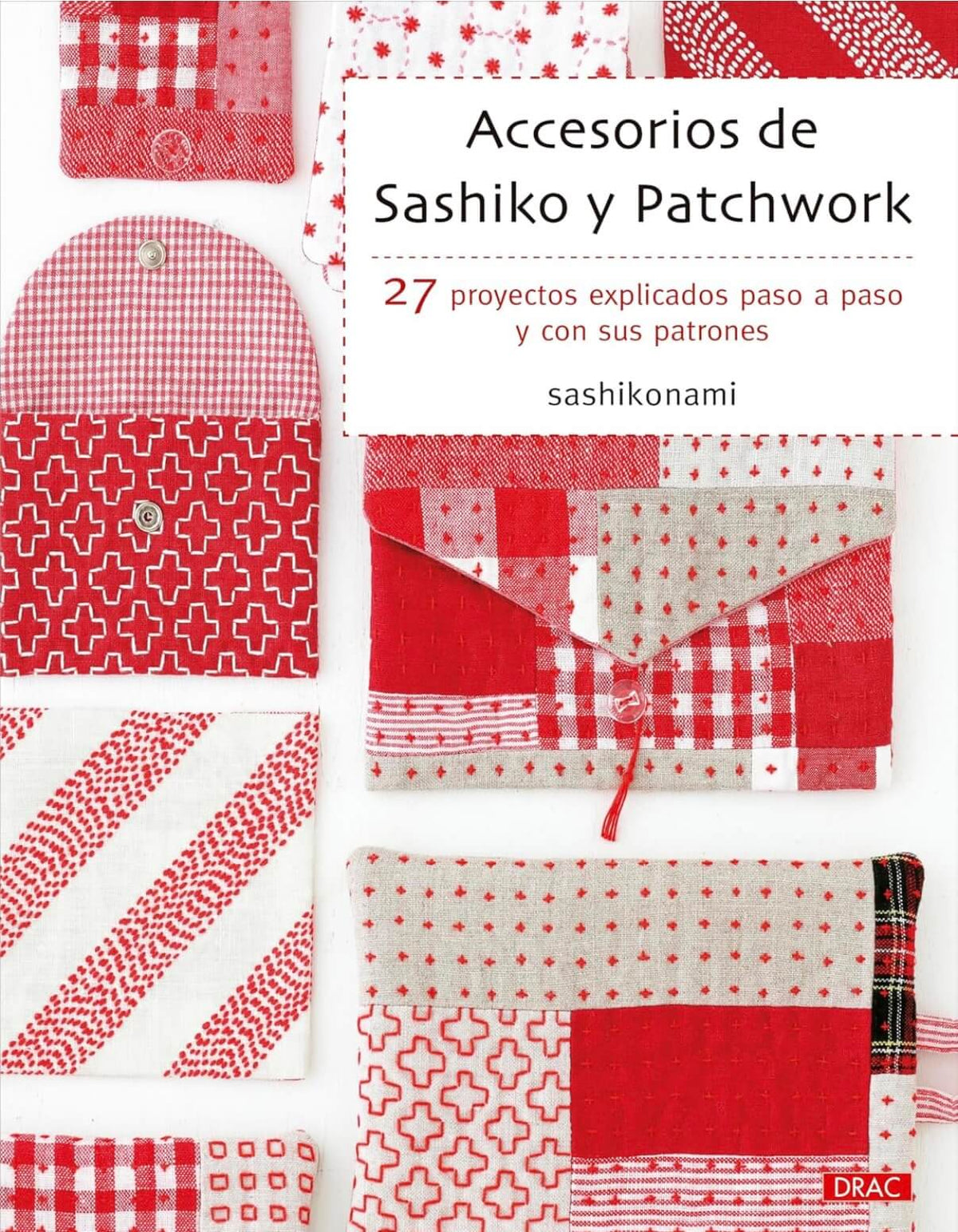 Libro “Accesorios de Sashiko y Patchwork” de sashikonami