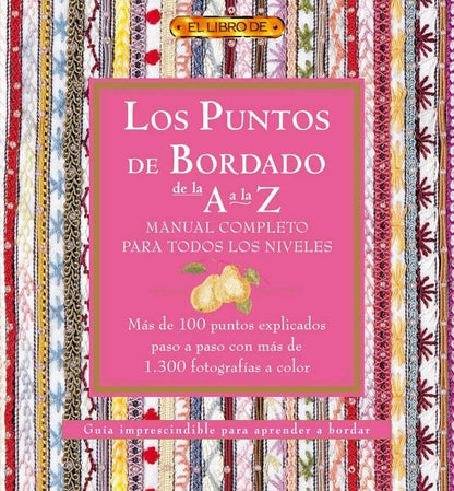 Libro “Los puntos de bordado de la A a la Z. Manual completo”, varios autores