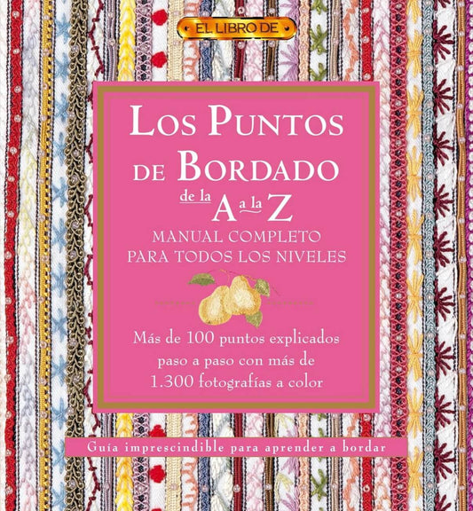 Libro “Los puntos de bordado de la A a la Z. Manual completo”, varios autores